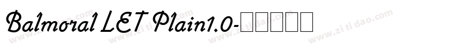 Balmoral LET Plain1.0字体转换